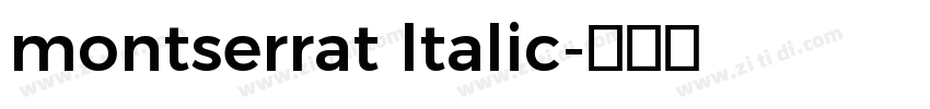montserrat ltalic字体转换